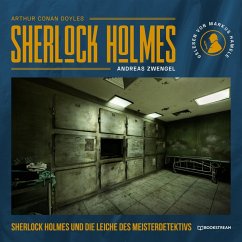 Sherlock Holmes und die Leiche des Meisterdetektivs (MP3-Download) - Doyle, Arthur Conan; Zwengel, Andreas