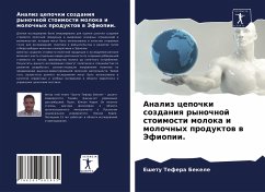 Analiz cepochki sozdaniq rynochnoj stoimosti moloka i molochnyh produktow w Jefiopii. - Tefera Bekele, Eshetu