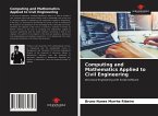 Computing and Mathematics Applied to Civil Engineering