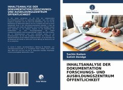 INHALTSANALYSE DER DOKUMENTATION FORSCHUNGS- UND AUSBILDUNGSZENTRUM ÖFFENTLICHKEIT - Kadam, Sachin;Dandge, Satish