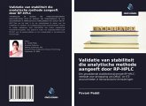 Validatie van stabiliteit die analytische methode aangeeft door RP-HPLC