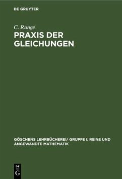 Praxis der Gleichungen - Runge, C.