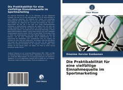 Die Praktikabilität für eine vielfältige Einnahmequelle im Sportmarketing - Esebamen, Omeime Xerviar