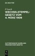 Wechselstempelgesetz vom 4. März 1909 - Bild 1