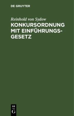 Konkursordnung mit Einführungsgesetz - Sydow, Reinhold von