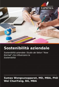 Sostenibilità aziendale - Wongsunopparat, MD, MBA, PhD, Sumas;ChunYang, BA, MBA, Wei