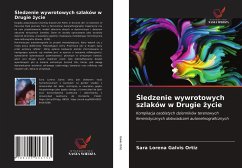 ¿ledzenie wywrotowych szlaków w Drugie ¿ycie - Galvis Ortiz, Sara Lorena