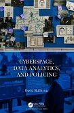 Cyberspace, Data Analytics, and Policing (eBook, PDF)
