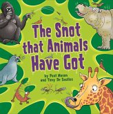 The Snot That Animals Have Got (eBook, ePUB)