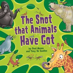 Cover The Snot That Animals Have Got (eBook, ePUB)