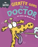 Experiences Matter: Giraffe Goes to the Doctor (eBook, ePUB)