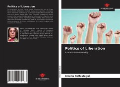 Politics of Liberation - Gallastegui, Amelia