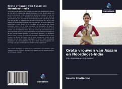 Grote vrouwen van Assam en Noordoost-India - Chatterjee, Souvik