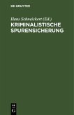 Kriminalistische Spurensicherung