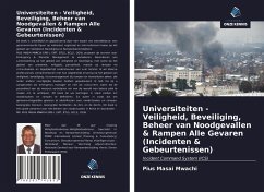 Universiteiten - Veiligheid, Beveiliging, Beheer van Noodgevallen & Rampen Alle Gevaren (Incidenten & Gebeurtenissen) - Mwachi, Pius Masai