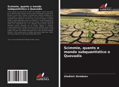 Scimmie, quants e mondo subquantistico o Quovadis - Skrebnev, Vladimir