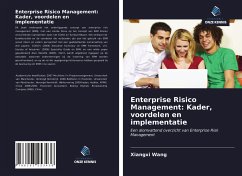 Enterprise Risico Management: Kader, voordelen en implementatie - Wang, Xiangxi