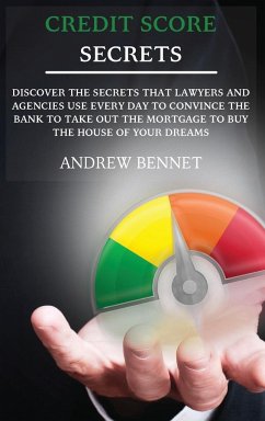 Credit Score Secrets - Bennet, Andrew