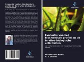 Evaluatie van het biochemisch profiel en de in-vitro-biologische activiteiten