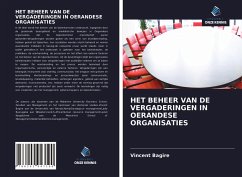 HET BEHEER VAN DE VERGADERINGEN IN OERANDESE ORGANISATIES - Bagire, Vincent