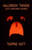 Halloween Things (That Sometimes Rhymes) [Deluxe Edition]
