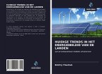 HUIDIGE TRENDS IN HET ENERGIEBELEID VAN DE LANDEN