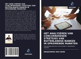 HET ANALYSEREN VAN CONCURRERENDE STRETGIES VAN BUITENLANDSE BANKEN IN OPKOMENDE MARKTEN