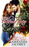 Christmas Carol (Sweet Christmas Series, #3) (eBook, ePUB) Christmas Carol (Sweet Christmas Series, #3) (eBook, ePUB)