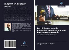 De bijdrage van de justitiële instellingen van het Gadaa-systeem - Tesfaye Beriso, Wakjira