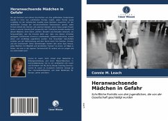 Heranwachsende Mädchen in Gefahr - Leach, Connie M.