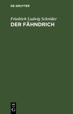 Der Fähndrich - Schröder, Friedrich Ludwig
