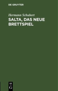 Salta, das neue Brettspiel - Schubert, Hermann