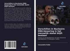 Verschillen in Nucleaire DNA-bewaring in het menselijk skelet blijft bestaan - Kuba, Cassandra