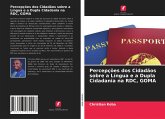 Percepções dos Cidadãos sobre a Língua e a Dupla Cidadania na RDC, GOMA