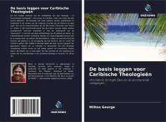 De basis leggen voor Caribische Theologieën - George, Milton