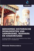 BEROEMDE HISTORISCHE MONUMENTEN VAN SAMARKAND, BUKHARA EN SHAKHRISABZ