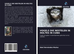 VOGELS DIE NESTELEN IN HOLTES IN CUBA - Hernández-Muñoz, Abel