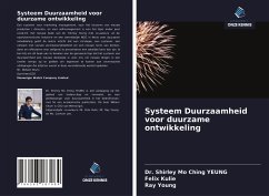 Systeem Duurzaamheid voor duurzame ontwikkeling - Yeung, Shirley Mo Ching; Kulie, Felix; Young, Ray
