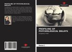 PROFILING OF PSYCHOLOGICAL DELAYS