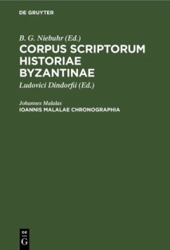 Ioannis Malalae Chronographia - Malalas, Johannes