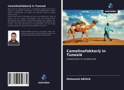 Camelinefokkerij in Tunesië - Aroua, Mohamed