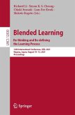 Blended Learning: Re-thinking and Re-defining the Learning Process. (eBook, PDF)