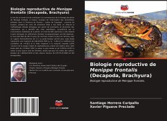 Biologie reproductive de Menippe frontalis (Decapoda, Brachyura) - Herrera Curipallo, Santiago;Piguave Preciado, Xavier