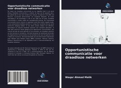Opportunistische communicatie voor draadloze netwerken - Malik, Waqar Ahmad
