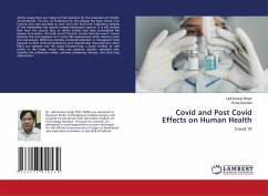 Covid and Post Covid Effects on Human Health - Singh, Lalit Kumar;Dwivedi, Esha