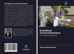 Draadloze sensornetwerken - Sheikh, Asim Rashid Draadloze sensornetwerken - Sheikh, Asim Rashid