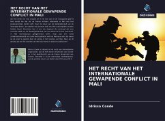 HET RECHT VAN HET INTERNATIONALE GEWAPENDE CONFLICT IN MALI - Condé, Idrissa