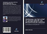 Verkennen van het actief en passief gebruik van geclassificeerde websites