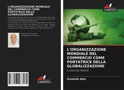 L'ORGANIZZAZIONE MONDIALE DEL COMMERCIO COME PORTATRICE DELLA GLOBALIZZAZIONE - Aliaj, Kreshnik