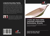 L'isola del mare della comunità tradizionale Quilombola, Brasile